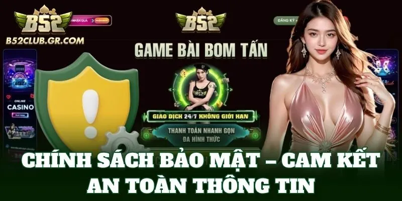 Chính Sách Bảo Mật – Cam kết an toàn thông tin