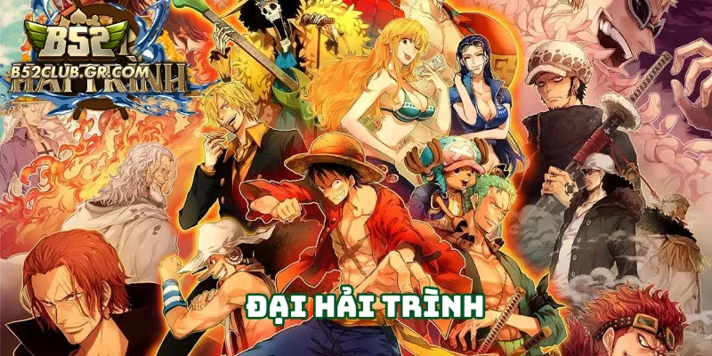 Đại Hải Trình phiêu lưu khám phá thế giới hải dương