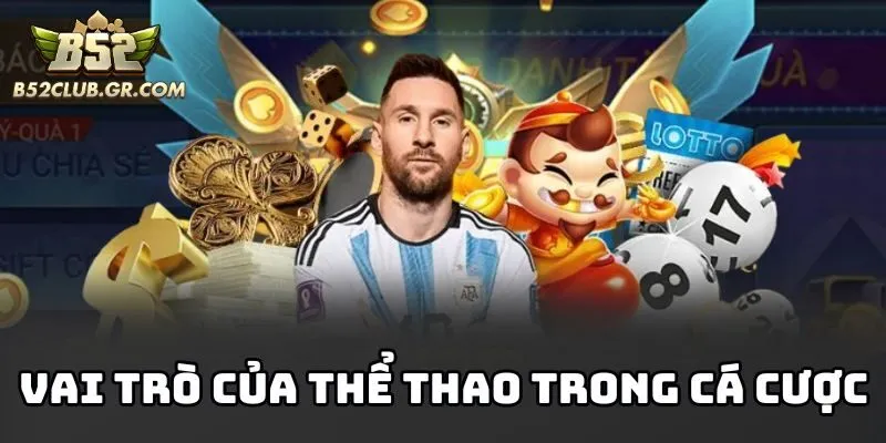 Vai trò của thể thao trong cá cược